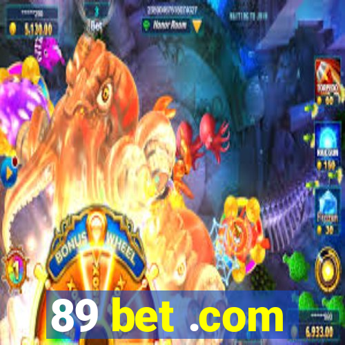 89 bet .com